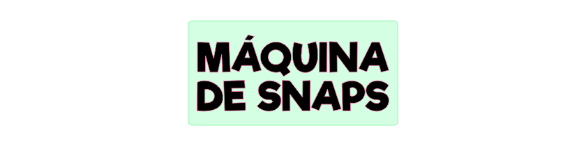 Máquina de Snaps