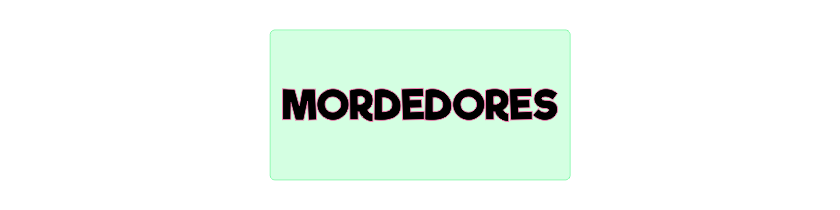 Mordedores