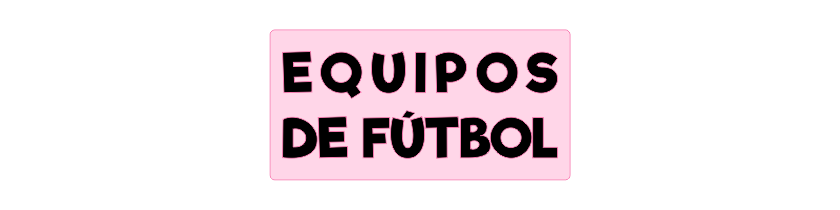 Equipos de Fútbol